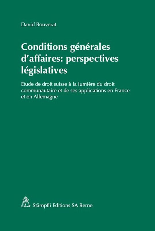 Conditions générales d'affaires: perspectives législatives