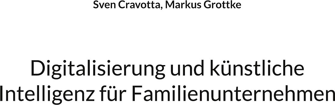 Digitalisierung und künstliche Intelligenz für Familienunternehmen