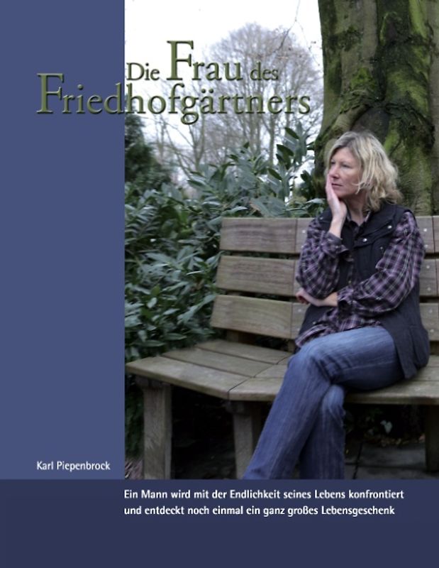 Die Frau des Friedhofgärtners