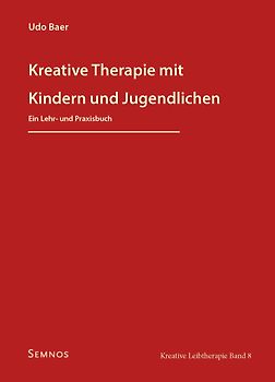 Kreative Therapie mit Kindern und Jugendlichen