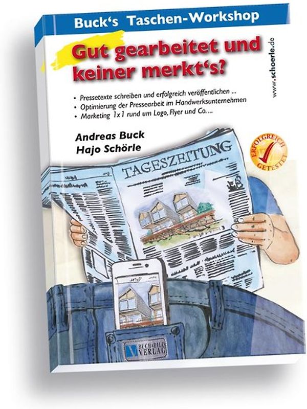 Buck‘s Taschenworkshop - Gut gearbeitet und keiner merkt‘s?