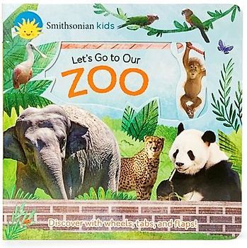 Smithsonian Kids Let's Go to Our Zoo