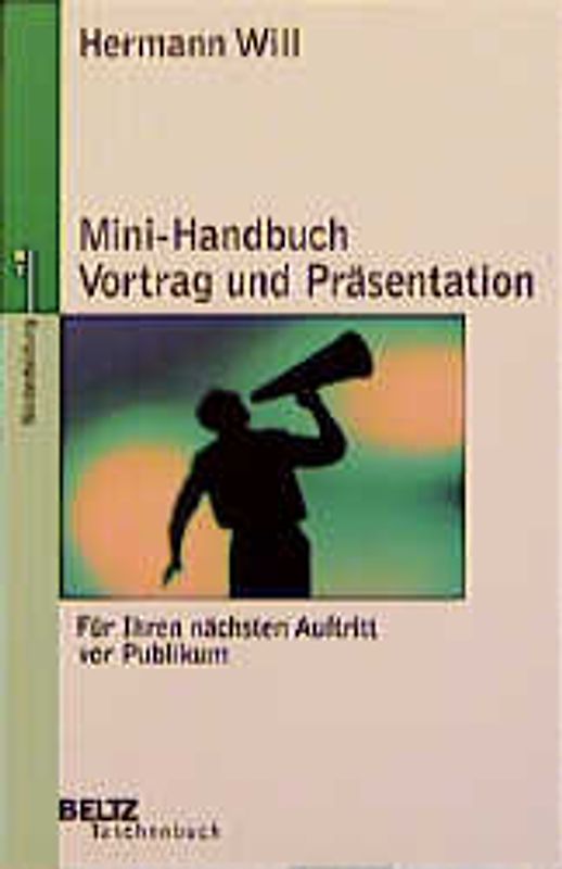 Mini-Handbuch Vortrag und Präsentation