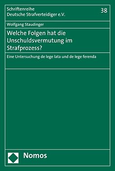 Welche Folgen hat die Unschuldsvermutung im Strafprozess?