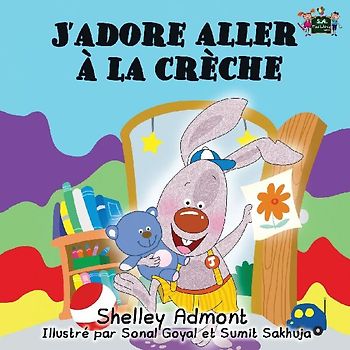 J'adore aller à la crèche