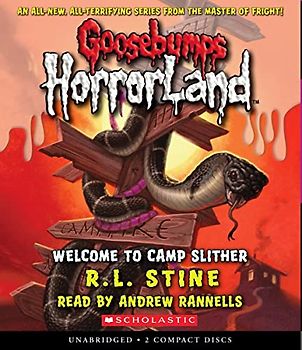 Welcome to Camp Slither (Goosebumps Horrorland #9)