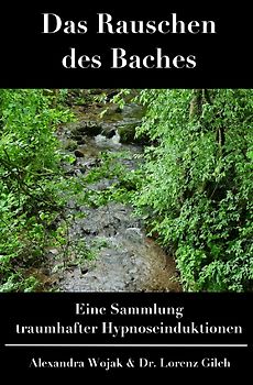 Das Rauschen des Baches