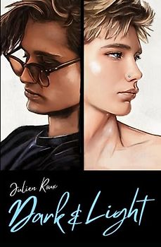 Dark and Light: ein Gay Romance Roman