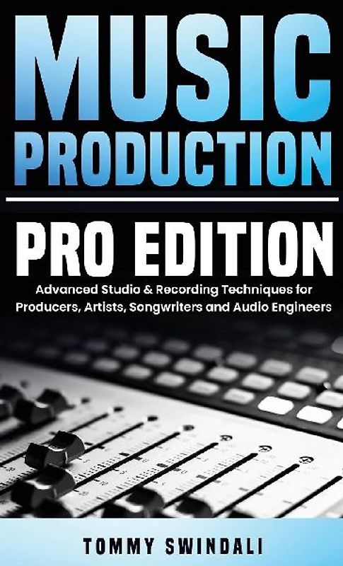 Music Production, Pro Edition