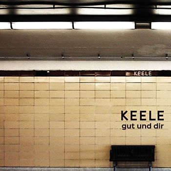 Keele - Gut und dir