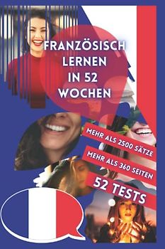 FRANZÖSISCH LERNEN IN 52 WOCHEN