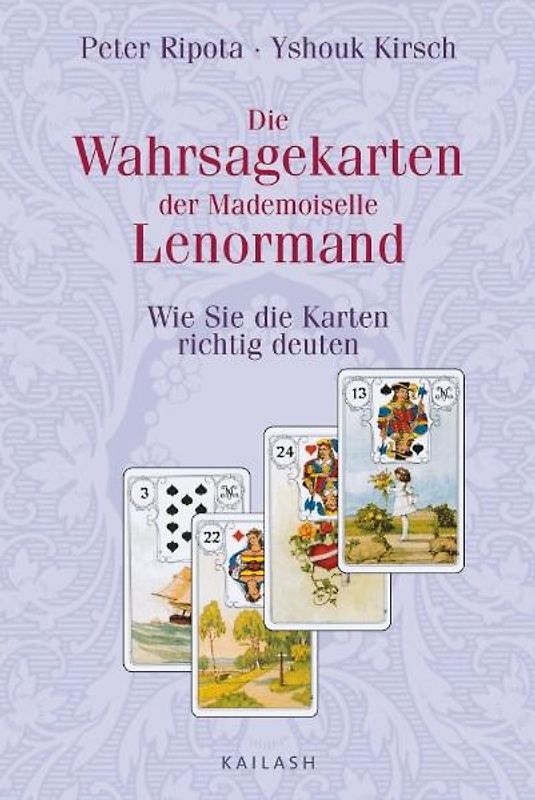Die Wahrsagekarten der Mademoiselle Lenormand
