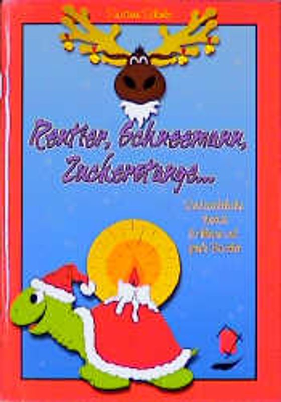 Rentier, Schneemann, Zuckerstange...