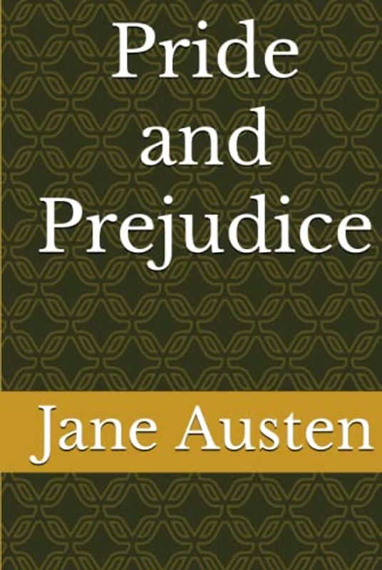 Pride and Prejudice