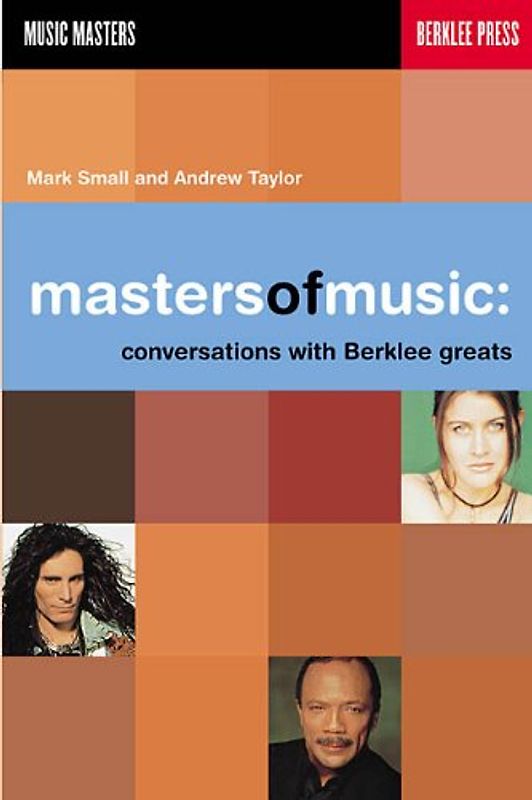 Masters of Music: Conversations with Berklee Greats (Music Masters)