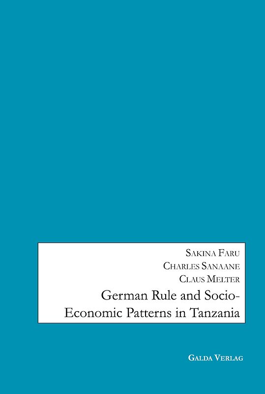 German Rule and Socio-Economic Patterns in Tanzania