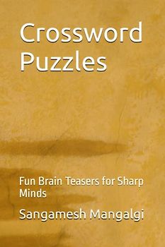 Crossword Puzzles: Fun Brain Teasers for Sharp Minds