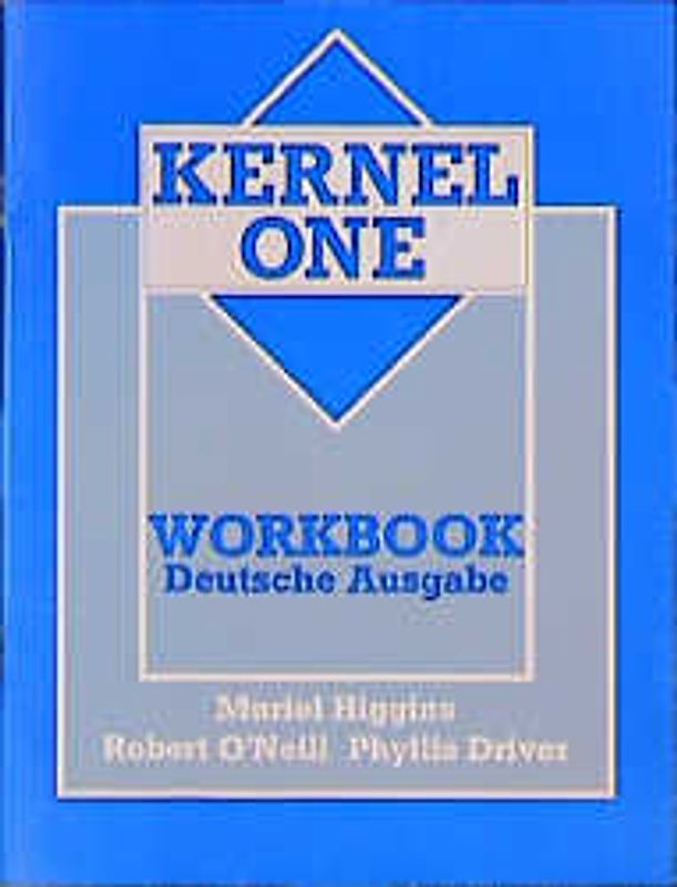 Kernel. Englisches Sprachlehrwerk / Workbook (deutsche Ausgabe)