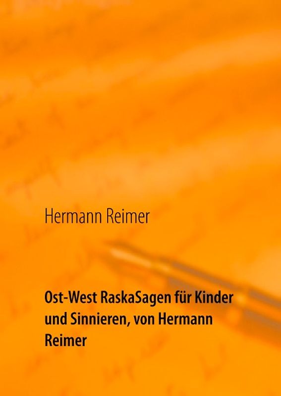 Ost-West RaskaSagen für Kinder und Sinnieren, von Hermann Reimer