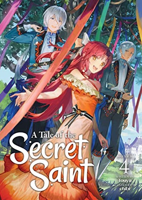 A Tale of the Secret Saint (Light Novel) Vol. 4
