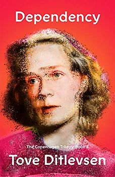 Dependency: The Copenhagen Trilogy: Book 3