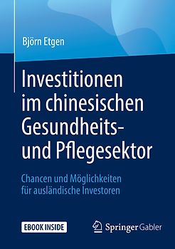 Investitionen im chinesischen Gesundheits- und Pflegesektor