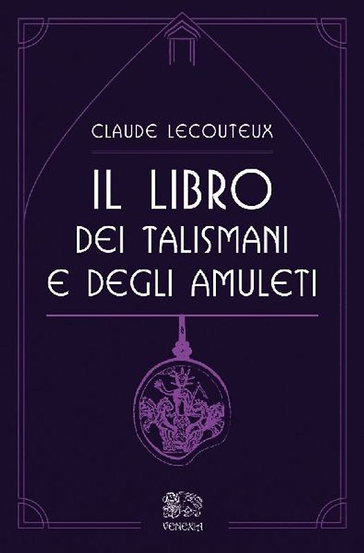 Il libro dei talismani e degli amuleti