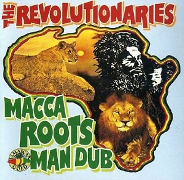 the Revolutionaries - Macca Rootsman Dub