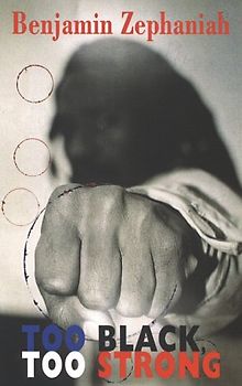 Too Black, Too Strong - Zephaniah, Benjamin