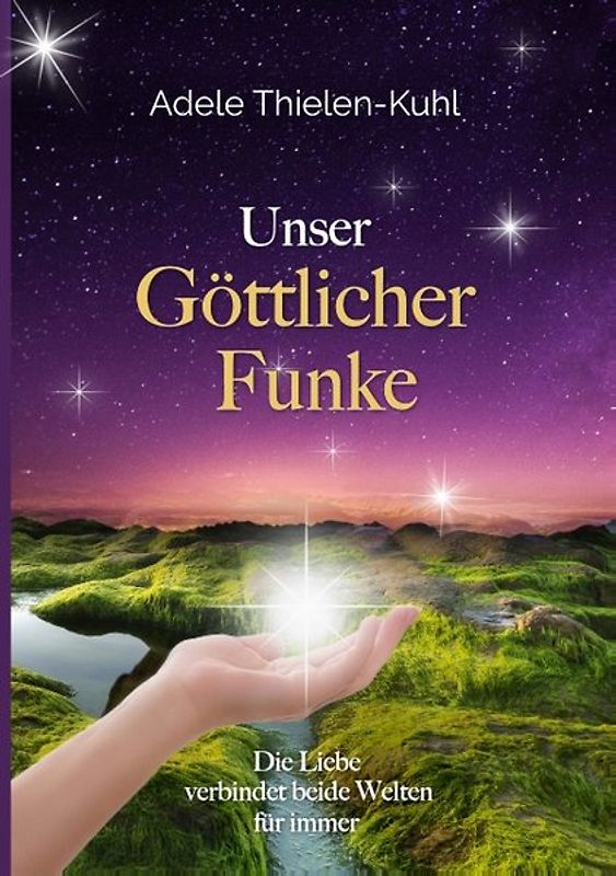 Unser Göttlicher Funke