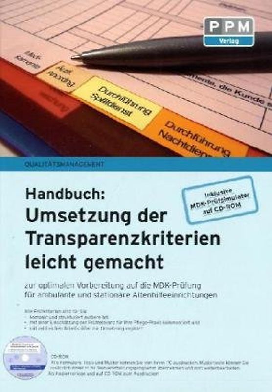 Umsetzung der Transparenzkriterien leicht gemacht. Für Ihre optimale Vorbereitung auf die MDK-Prüfung