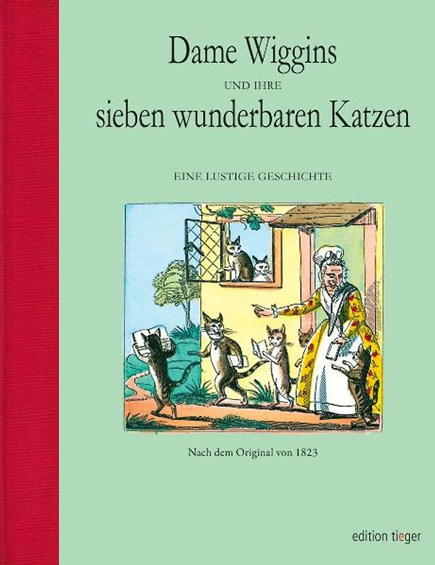 Dame Wiggins aus Lee und ihre sieben wunderbaren Katzen