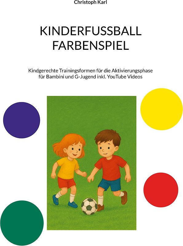 KINDERFUSSBALL - FARBENSPIEL