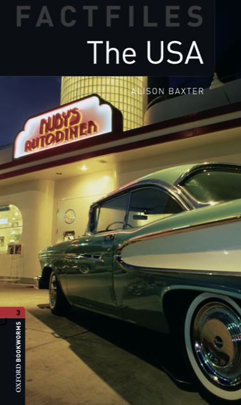 Oxford Bookworms - Factfiles / 8. Schuljahr, Stufe 2 - The USA