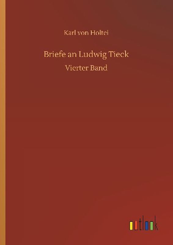 Briefe an Ludwig Tieck
