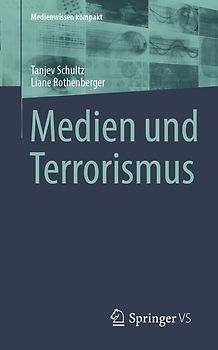 Medien und Terrorismus