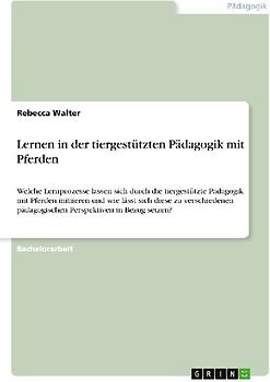 Lernen in der tiergestützten Pädagogik mit Pferden