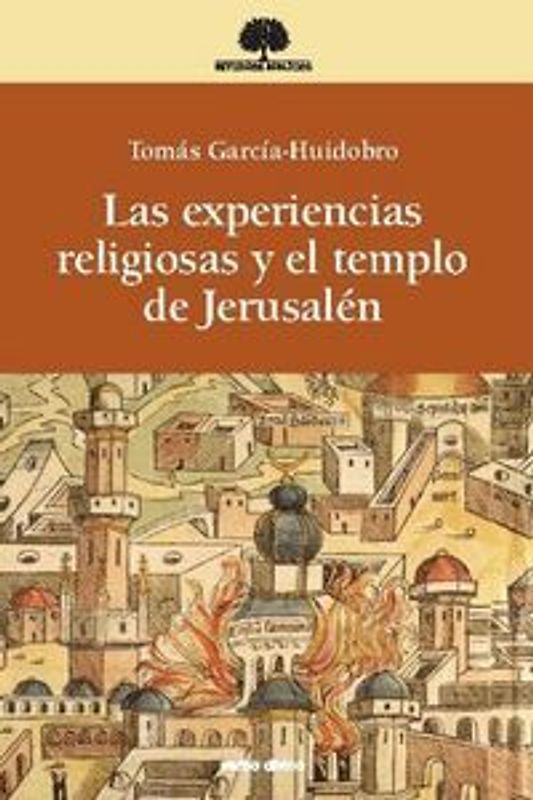 Las experiencias religiosas y el templo de Jerusalén