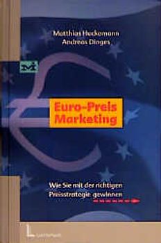 Euro-Preis-Marketing. Wie Sie mit der richtigen Preisstrategie gewinnen