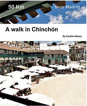A walk in Chinchon