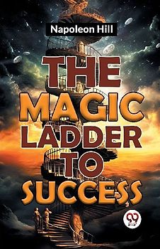 The Magic Ladder To Success
