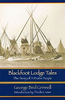 Blackfoot Lodge Tales