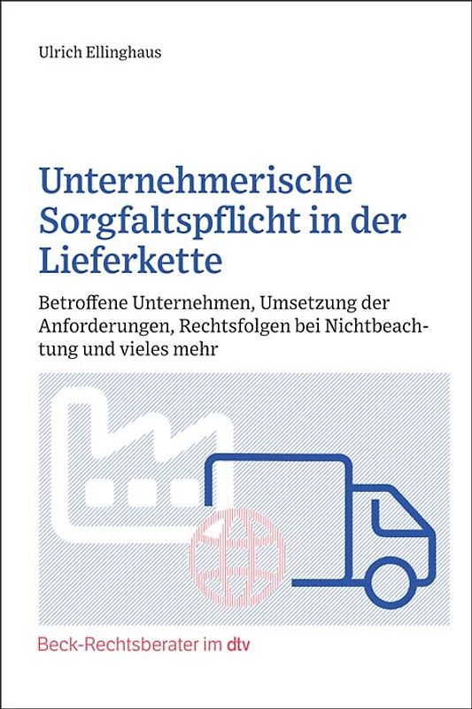 Unternehmerische Sorgfaltspflichten in der Lieferkette