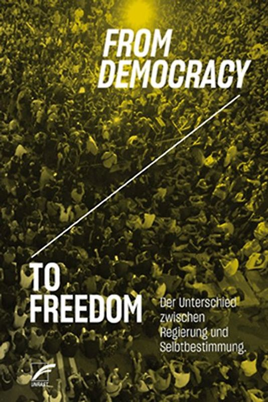 From Democracy to Freedom