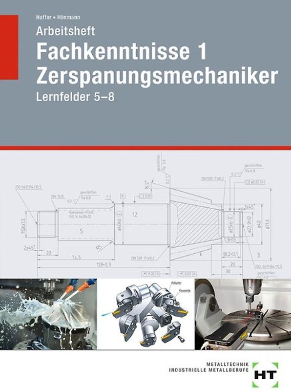 Arbeitsheft Fachkenntnisse 1 Zerspanungsmechaniker