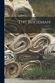 The Bookman; Volume 44