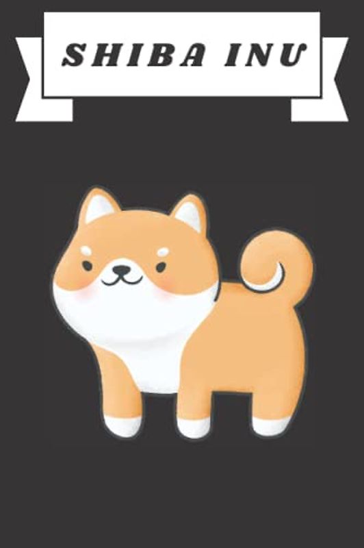 SHIBA INU: Perfect SHIBA INU Notebook - journal for SHIBA INU ( 120 Lined page ).This can be used for taking notes, writing, organizing, goal setting, meeting notes, doodling,etc.