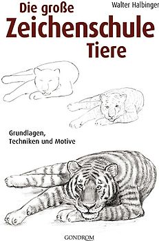 Die große Zeichenschule Tiere