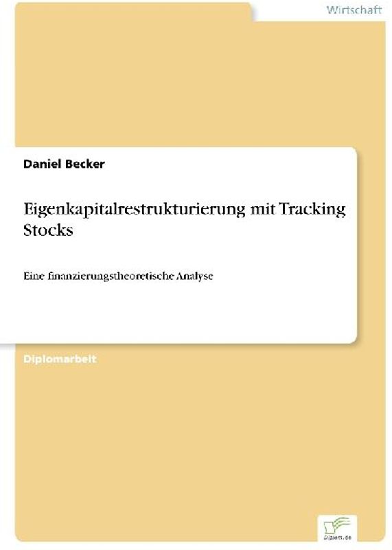 Eigenkapitalrestrukturierung mit Tracking Stocks