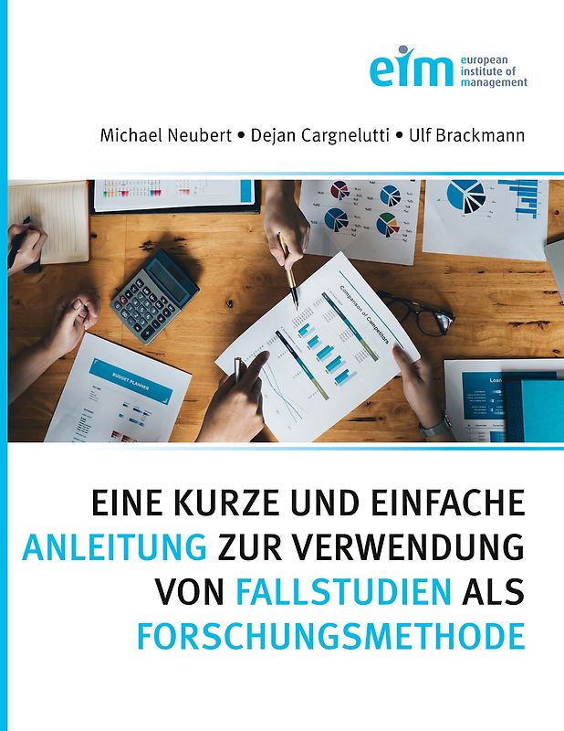 Eine kurze und einfache Anleitung zur Verwendung von Fallstudien als Forschungsmethode